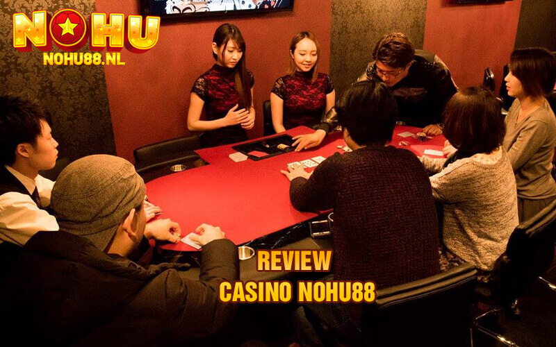 review-casino-nohu88